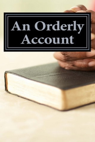 Carte An Orderly Account: Of Jesus' Life Bob James