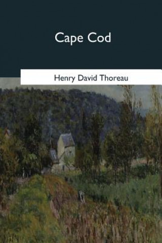 Kniha Cape Cod Henry David Thoreau