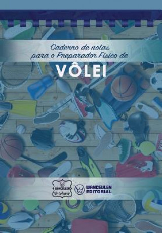 Carte Caderno de notas para o Preparador Físico de Vôlei Wanceulen Notebook