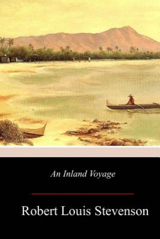 Kniha An Inland Voyage Robert Louis Stevenson