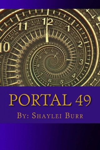 Könyv Portal 49 Shaylei M. Burr