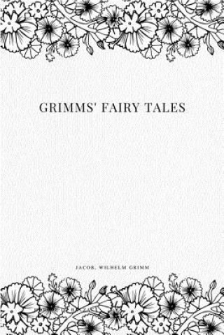 Buch Grimms' Fairy Tales Jacob Wilhelm Grimm