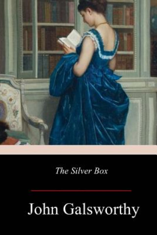 Książka The Silver Box John Galsworthy