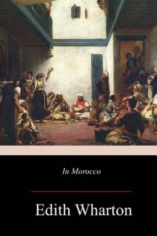 Buch In Morocco Edith Wharton