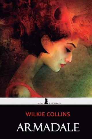 Kniha Armadale: Edición Completa e Ilustrada Wilkie Collins