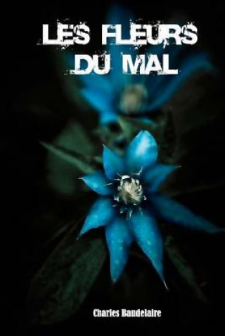 Livre Les Fleurs du mal Charles Baudelaire