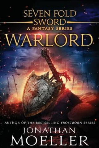 Libro Sevenfold Sword: Warlord Jonathan Moeller