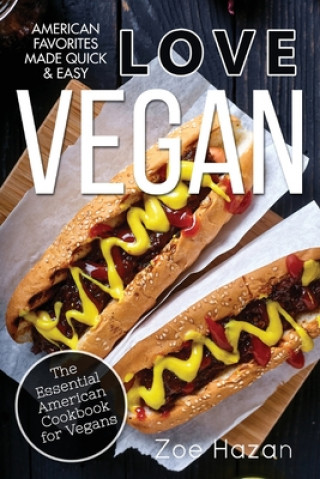 Könyv Vegan: The Essential American Cookbook for Vegans Zoe Hazan