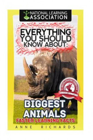 Buch Everything You Should Know About: Biggest Animals Anne Richards