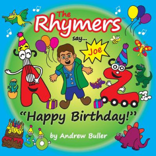 Knjiga The Rhymers say..."Happy Birthday!": Joe Andrew Buller