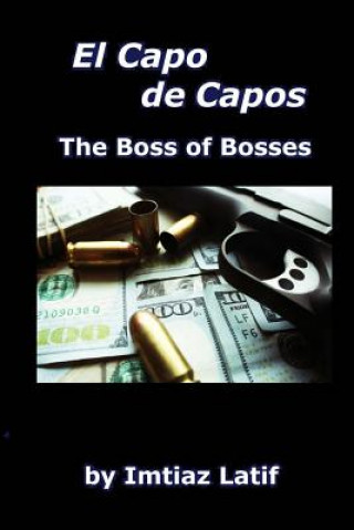 Knjiga El Capo de Capos Imtiaz Latif