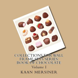 Book Collections for Wall Frame Sets Series: Book of Chocolate Kaan Mersiner