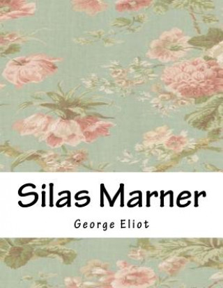 Knjiga Silas Marner George Eliot