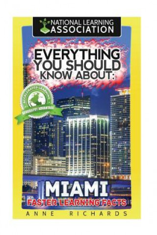 Книга Everything You Should Know About: Miami Anne Richards