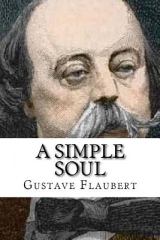 Kniha A Simple Soul Gustave Flaubert