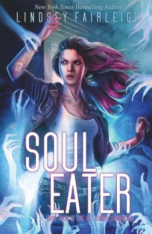 Kniha Soul Eater Lindsey Fairleigh