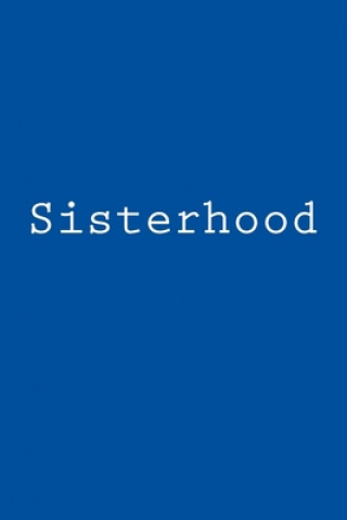 Kniha Sisterhood Patricia E. Dixon