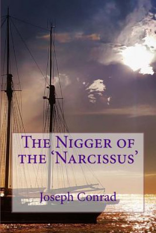 Carte The Nigger of the 'Narcissus' Joseph Conrad