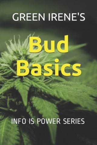 Book Bud Basics: Info Is Power Series Irene a. York