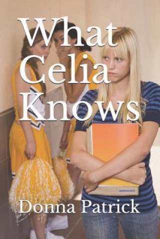 Buch What Celia Knows Donna Patrick