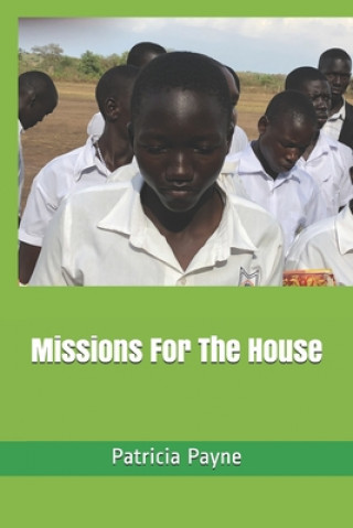 Kniha Missions For The House Patricia Payne