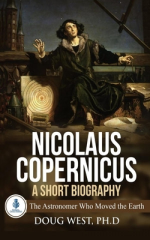 Könyv Nicolaus Copernicus Doug West