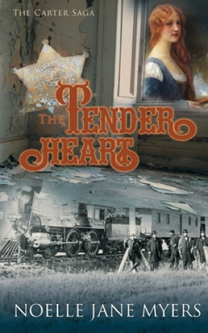 Kniha The Tender Heart Noelle Jane Myers