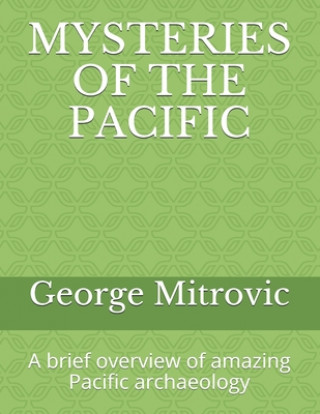Könyv Mysteries of the Pacific George Mitrovic