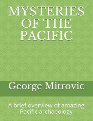 Книга Mysteries of the Pacific George Mitrovic