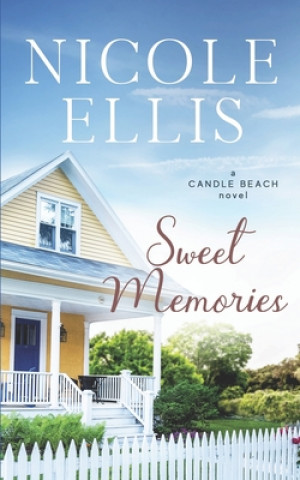 Kniha Sweet Memories: A Candle Beach Sweet Romance Nicole Ellis