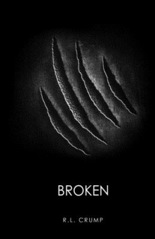 Knjiga Broken R. L. Crump