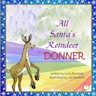 Książka All Santa's Reindeer, Donner Joe Brackett