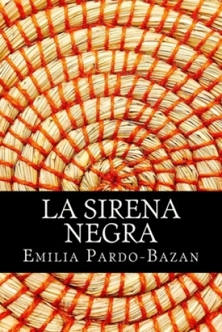 Könyv La Sirena Negra Emilia Pardo-Bazan