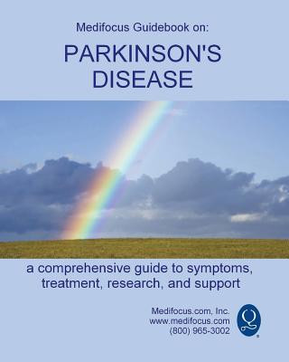 Kniha Medifocus Guidebook on: Parkinson's Disease Inc. Medifocus.com