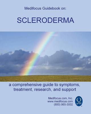 Książka Medifocus Guidebook on: Scleroderma Inc. Medifocus.com