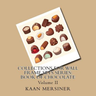 Carte Collections for Wall Frame Sets Series: Book of Chocolate Kaan Mersiner