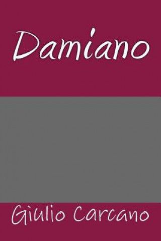 Knjiga Damiano Giulio Carcano