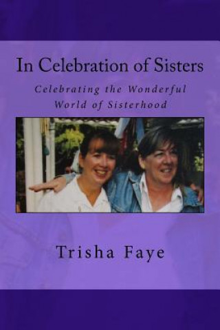 Libro In Celebration of Sisters Joie Gibson