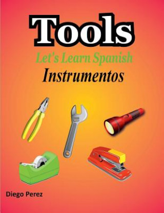 Kniha Let's Learn Spanish: Tools Diego Perez