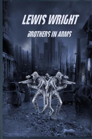 Kniha Lewis Wright: Brothers In Arms Chaz Dowdell