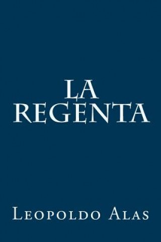 La Regenta I (Paperback)