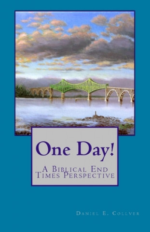 Livre One Day! Daniel Everett Collver