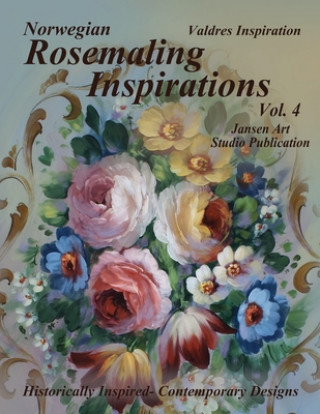 Könyv Rosemaling Inspirations: Valdres Jansen Art Studio