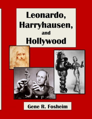 Buch Leonardo, Harryhausen, and Hollywood Gene R. Fosheim