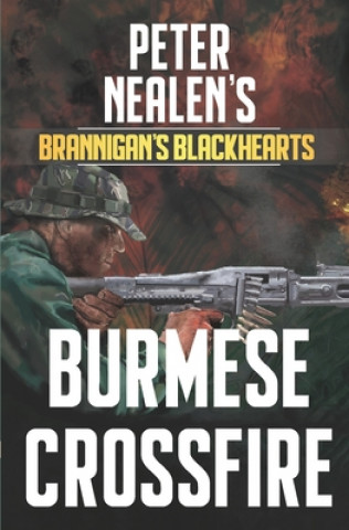 Book Burmese Crossfire Peter Nealen