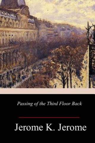 Книга Passing of the Third Floor Back Jerome K. Jerome