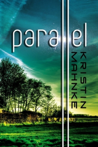 Knjiga Parallel Kristin Mahnke