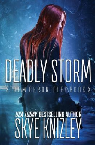 Książka Deadly Storm Skye Knizley