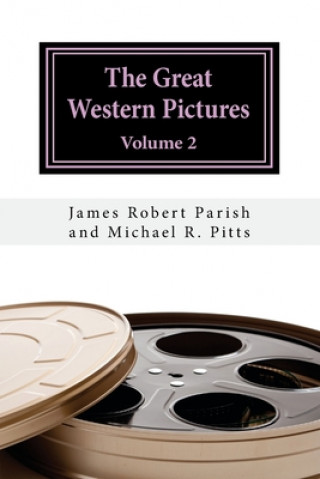 Carte The Great Western Pictures: Volume 2 Michael R. Pitts