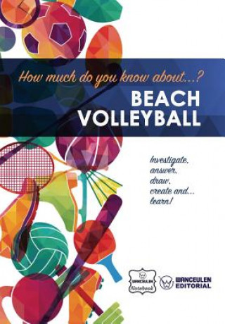 Könyv How much do you know about... Beach Volleyball Wanceulen Notebook